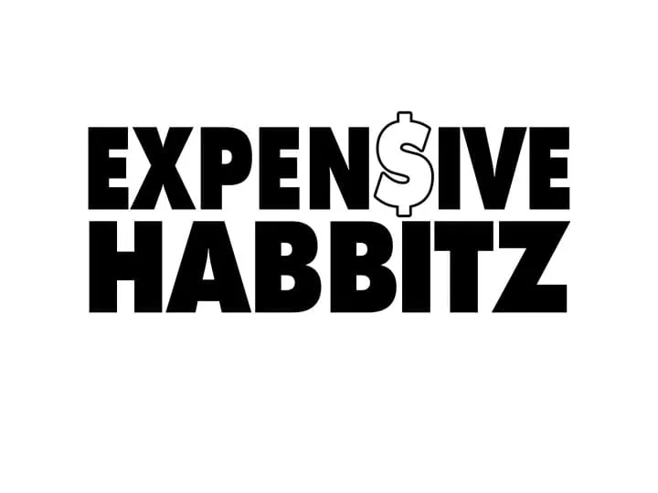 Expensive Habbitz